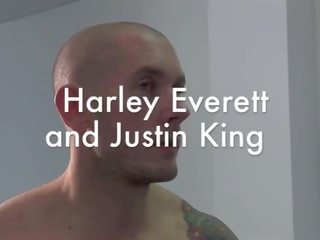 Harley everett และ จัสติน พระมหากษัตริย์